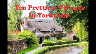 Staycation  Visit the Ten Prettiest Villages in Yorkshire [upl. by Leduar]