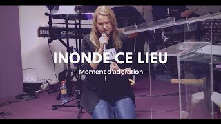 Inonde ce lieu de ta présence  Angéline Sroka [upl. by Crysta]