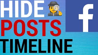 How To Hide amp Unhide Posts From Your Facebook Timeline [upl. by Nomolos530]