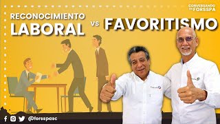 Reconocimiento Laboral vs Favoritismo  Sistema de Posicionamiento Dinámico [upl. by Anirres295]