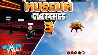 3 Awesome Museum Glitches Jailbreak Roblox [upl. by Cornelle989]