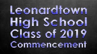 Leonardtown High School Commencement  Class of 2019 [upl. by Gnud]