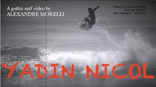 YADIN NICOL  LOWERS [upl. by Sheeb647]