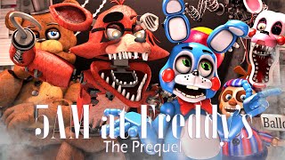 SFMFNaF 5 AM at Freddys The Prequel REANIMATED [upl. by Zenas]