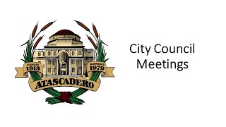 Atascadero City Council Meeting  July 9 2024 [upl. by Sammer]