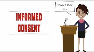 What is Informed Consent  Informed Consent Training [upl. by Wiltshire]