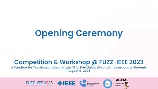 08132023  Opening Ceremony  CI Sandbox of FUZZIEEE 2023 No 1 [upl. by Montanez]