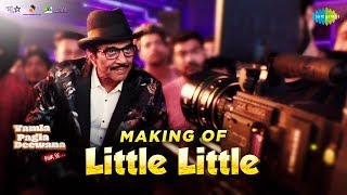 Making of Little Little  Yamla Pagla Deewana Phir Se  Dharmendra  Sunny Deol Bobby Deol  Harrdy [upl. by Inaej603]