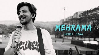 Mehrama  Lyrics Song  Darshan Raval [upl. by Cotterell287]