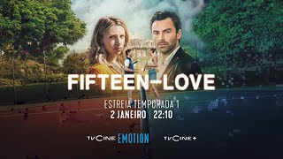 FifteenLove T1  Estreia 2 Janeiro  TVCine EMOTION [upl. by Ader]