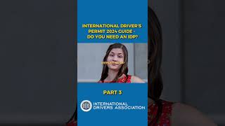 International Drivers Permit 2024 Guide  Do you need an IDP  Part 3 [upl. by Ilohcin]