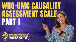 Causality Assessment Part1  Causality Scales  Pharmacovigilance Interview Questions for Freshers [upl. by Raimes200]