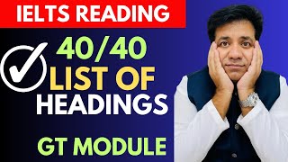 IELTS Reading 4040 List of Headings  GT Module By Asad Yaqub [upl. by Peppel]