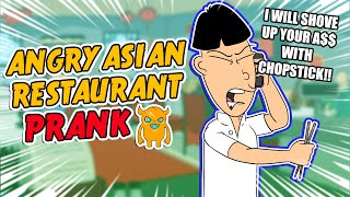 Angry Asian Restaurant Prank Call ORIGINAL  Ownage Pranks [upl. by Tamarra196]