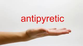 How to Pronounce antipyretic  American English [upl. by Nanon]