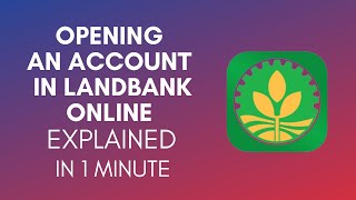 How To Open An Account In Landbank Online In 2024 [upl. by Acirretal]