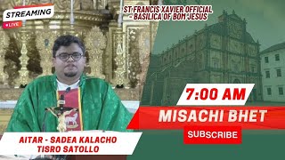 7 AM  Konkani Mass  Aitar  Sadea Kalacho Tisro Satallo  Basilica of Bom Jesus  21 Janer 2024 [upl. by Namad]