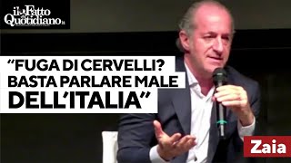 Zaia quotFuga di Cervelli Basta con narrazioni negative sullItalia sembra sia il Paese più sfigatoquot [upl. by Sharpe90]