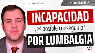 Lumbalgia  Criterios para Incapacidad Permanente [upl. by Yuri]