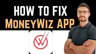 ✅ How To Fix MoneyWiz 2024 Personal Finance App Not Working Full Guide [upl. by Breed]