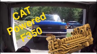 Putting A CAT 3126B in my 91 F350 [upl. by Hrutkay]