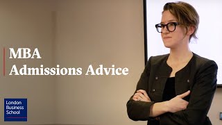 Admissions advice for the MBA programme  LBS [upl. by Ongineb103]