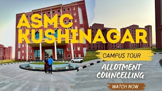 ASMC Kushinagar campus tour 🤩Govt Medical college Kushinagar campus tour 🤩 [upl. by Niac]