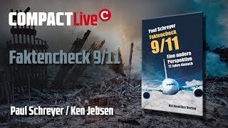 Faktencheck 911  COMPACT Live mit Paul Schreyer und Ken Jebsen [upl. by Innej]