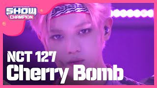 Show Champion NCT127  Cherry Bomb NCT127  Cherry Bomb l EP235 [upl. by Asihtal523]