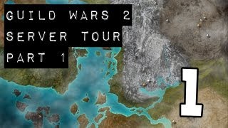 Complete Guild Wars 2 Server Tour  P1 [upl. by Macdonald]