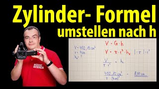 Zylinder  Höhe des Körpers aus dem Volumen berechnen Formel umstellen  Lehrerschmidt [upl. by Atekihc263]