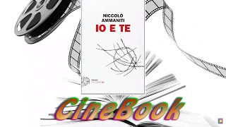 CineBook io e te dal romanzo di Niccolò Ammaniti al film di Bernardo Bertolucci [upl. by Ttimme]