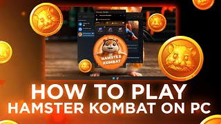 HOW TO PLAY HAMSTER KOMBAT ON PC  EASY WORKING GUIDE  HAMSTER KOMBAT ON PC  HAMSTER KOMBAT FOR PC [upl. by Hallsy388]