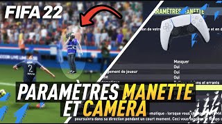 TUTO FIFA 22 ⚙️  Les Meilleurs PARAMÈTRES MANETTE amp CAMÉRA 🎥 [upl. by Oletta404]