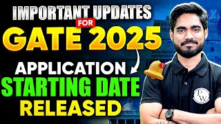 GATE 2025 Application Date Released  Important Update for GATE Aspirants  IIT Roorkee [upl. by Enilorak140]