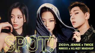 ZICO 지코 feat JENNIE x TWICE x NMIXX x H1KEY  SPOT DVBBS MASHUP [upl. by Seton88]