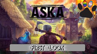 First Look  Aska [upl. by Tolmann]