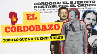 EL CORDOBAZO  Todo lo que no te enseñaron en la escuela [upl. by Anirdna571]