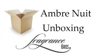 Ambre Nuit Unboxing [upl. by Tildy]