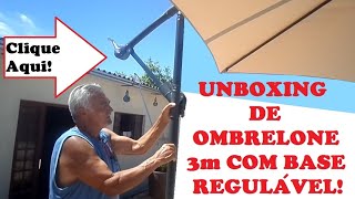 Unboxing de ombrelone 3 metros lateral com base regulável A CASA [upl. by Bolen]