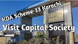 Visit Capital Society KDA Scheme33 Karachi [upl. by Ellehcer]