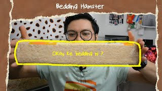 Bedding Hamster  Apa Perlu Kita Tahu  Malaysia [upl. by Sundin519]