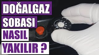 Doğalgaz sobası nasıl yakılır  NasılYapılır [upl. by Kerril]