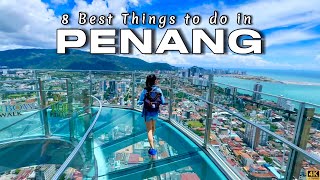 8 Best Things to do in Penang Malaysia  Complete Travel Guide [upl. by Aicirtac]