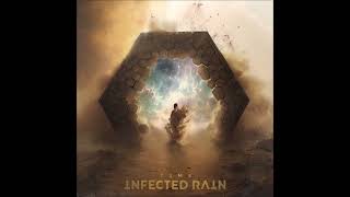 Infected Rain  TIME Filtered Instrumental [upl. by Bettina]