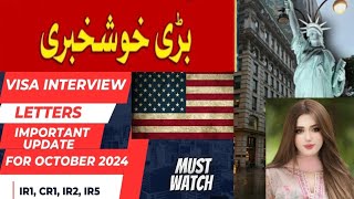 Latest Interview Letters Update for October 2024  IR1 CR1 IR2 IR5  US Visa  My Fab Life in USA [upl. by Llemij]