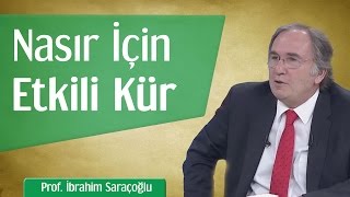 Nasır İçin Etkili Kür  Prof İbrahim Saraçoğlu [upl. by Stauder]