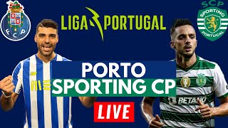 LIVE Porto 22 Sporting CP  Liga Portugal  Live Stream Watch Along [upl. by Bordiuk573]