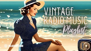 Vintage Radio Music Playlist 1930s amp 1940s Songs [upl. by Idnym317]