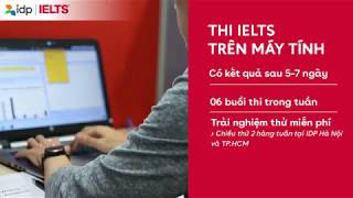 Thi IELTS trên máy tính  IDP Education Vietnam [upl. by Attelra]